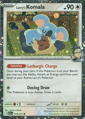Larry's Komala 175/217 (Miscellaneous Cards & Products) - Cosmo Holofoil