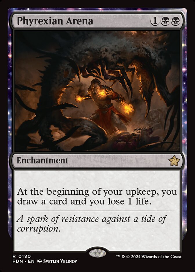 Phyrexian Arena 180 (Foundations)