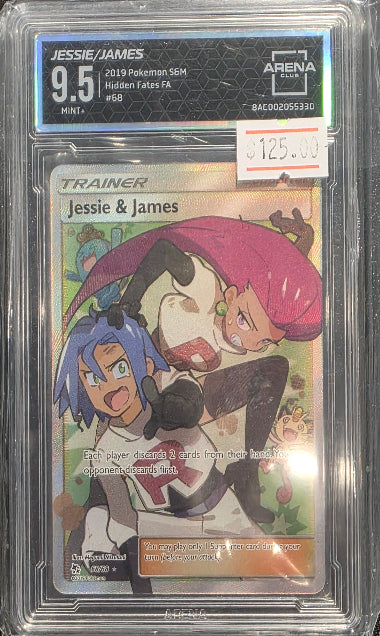 ARENA CLUB 9.5 -JESSIE/JAMES #68 FULL ART - 2019 SUN & MOON - HIDDEN FATES GRADED CARD