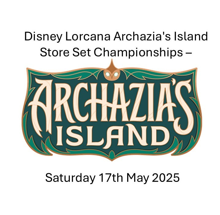 Disney Lorcana Archazia's Island Store Set Championships - Saturday 17th May 2025