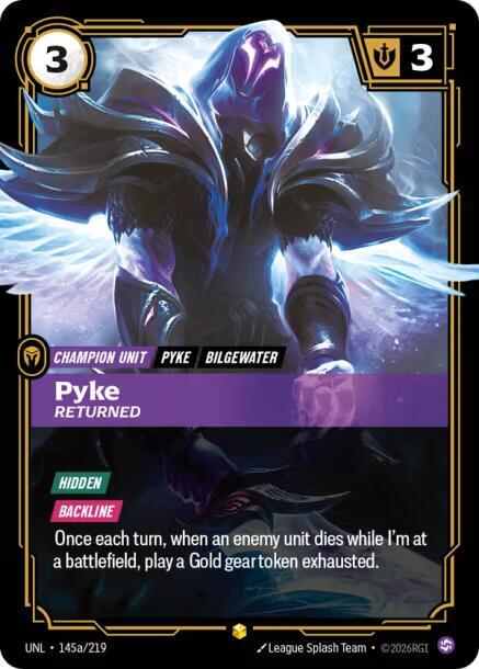 Pyke - Returned 145a/219 (Unleashed)  - Foil