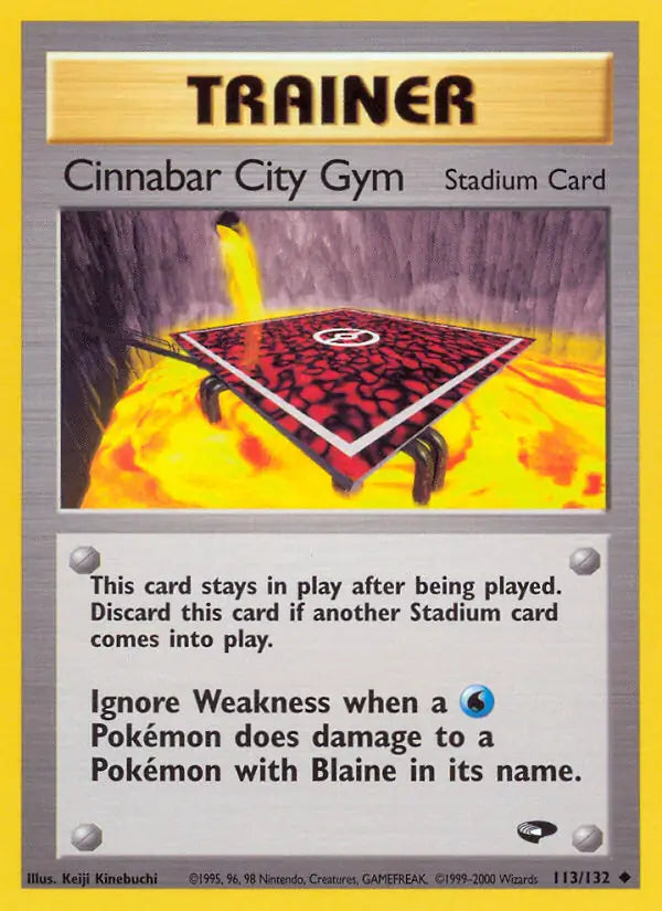 Cinnabar City Gym 113/132 (Gym Challenge)  - Unlimited