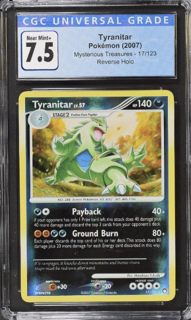 CGC 7.5 - TYRANITAR - REVERSE HOLO - 2007 POKEMON - MYSTERIOUS TREASURES GRADED CARD