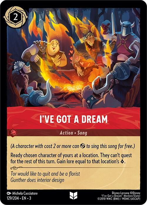 I've Got a Dream 129/204 (Into the Inklands)  - Cold Foil