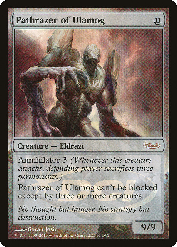 Pathrazer of Ulamog 46 (WPN & Gateway Promos)  - Foil