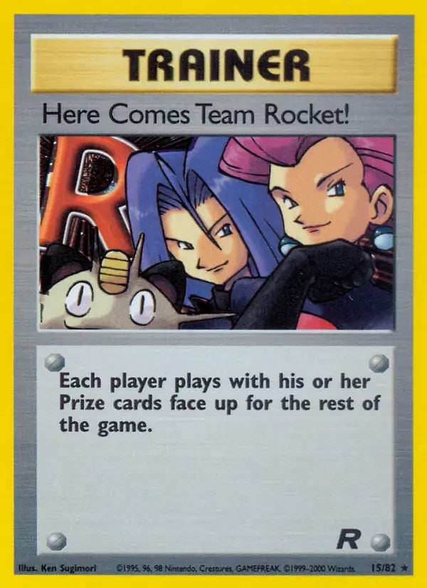 Here Comes Team Rocket! 15/82 (Team Rocket)  - Unlimited Holofoil