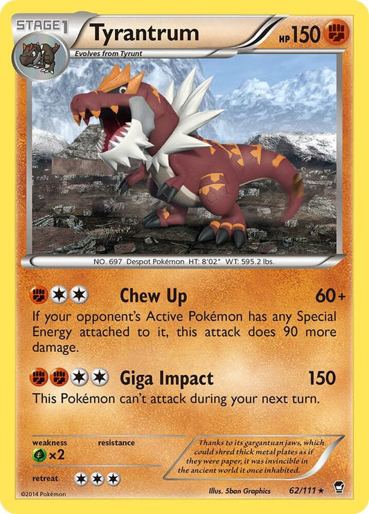 Tyrantrum 62/111 (XY - Furious Fists) 
