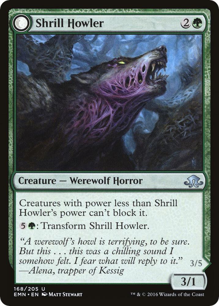 Shrill Howler 168/205 (Eldritch Moon) 
