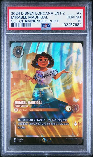PSA 10 - MIRABEL MADRIGAL # 7 SET CHAMPIONSHIP PRIZE ENCHANTED FOIL - 2024 DISNEY LORCANA EN P2 SET 5  SHIMMERING SKIES GRADED CARD
