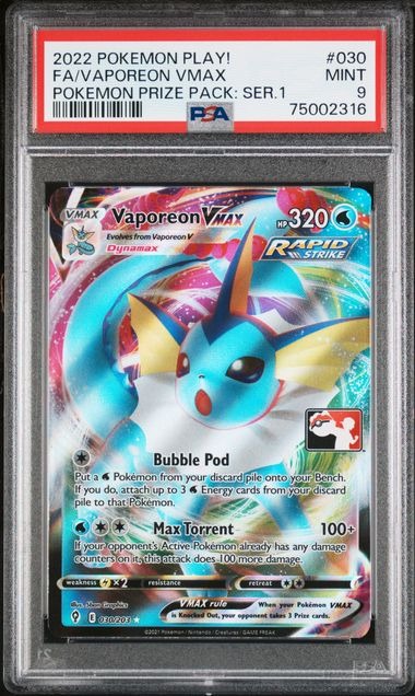 PSA 9 - 2022 POKEMON PLAY! FA/VAPOREON VMAX #030 - POKEMON PRIZE PACK SERIES 1 GRADED CARD