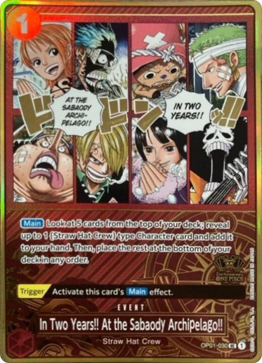 In Two Years!! At the Sabaody Archipelago!! (One Piece Japanese Version 2nd Anniversary Set) OP01-030 (One Piece Promotion Cards)  - Foil